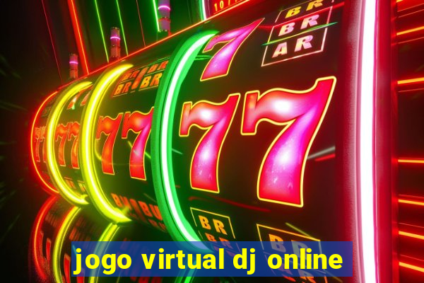 jogo virtual dj online