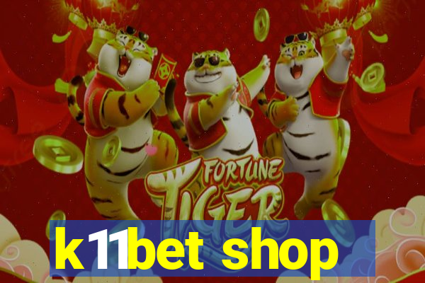 k11bet shop