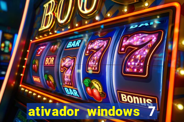 ativador windows 7 32 bits