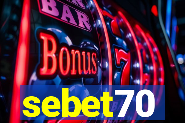 sebet70