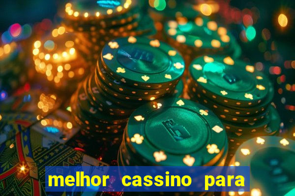 melhor cassino para jogar fortune tiger