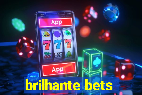 brilhante bets