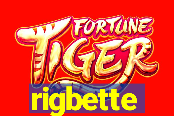 rigbette