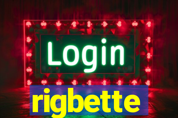 rigbette