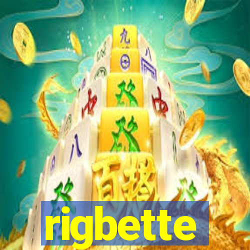 rigbette