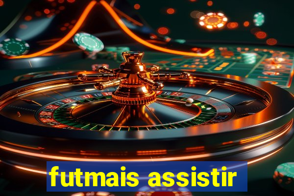 futmais assistir