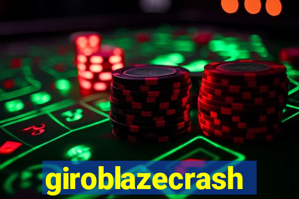 giroblazecrash