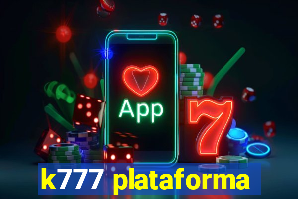 k777 plataforma