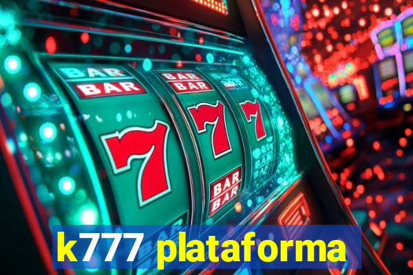 k777 plataforma