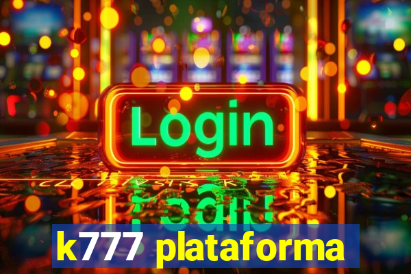 k777 plataforma