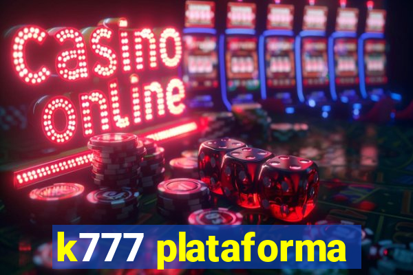 k777 plataforma