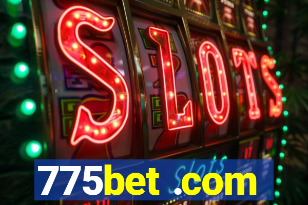 775bet .com