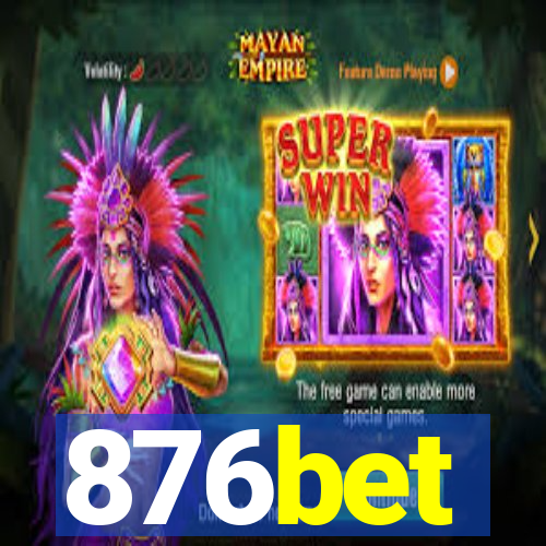 876bet