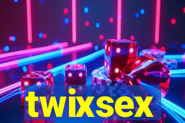 twixsex