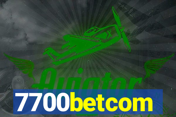 7700betcom