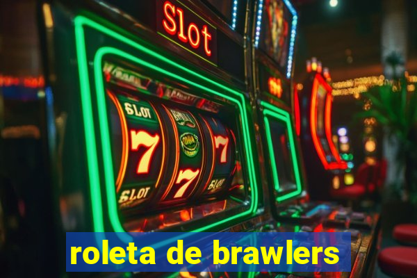 roleta de brawlers