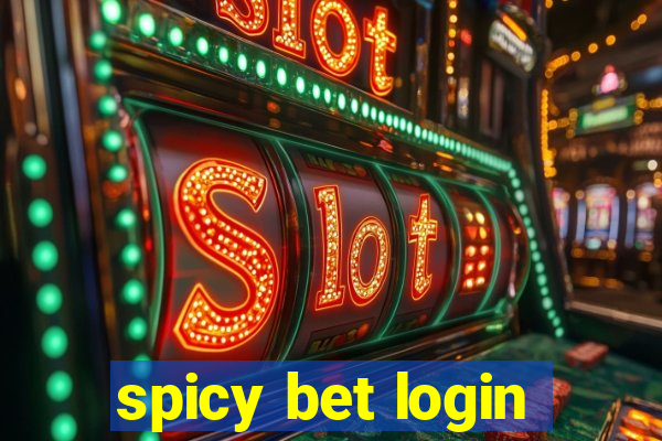 spicy bet login