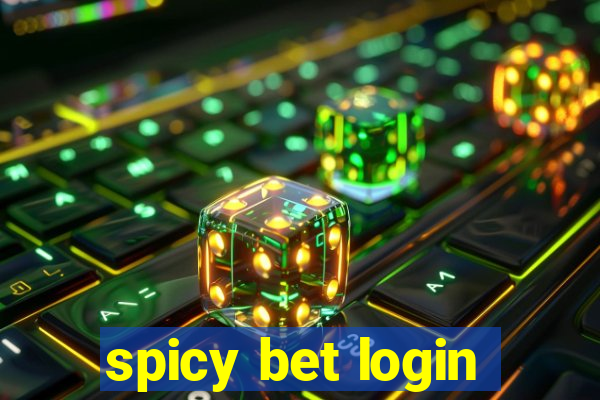 spicy bet login