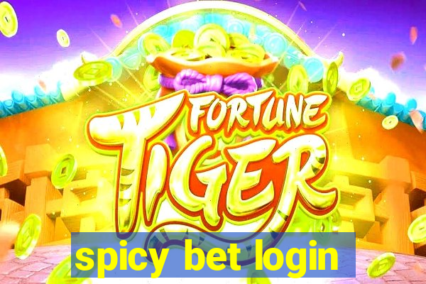 spicy bet login