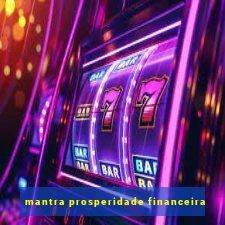 mantra prosperidade financeira