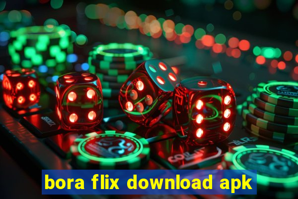 bora flix download apk