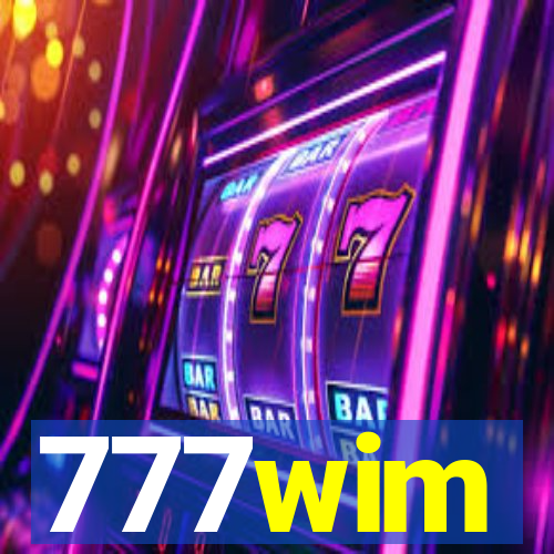 777wim