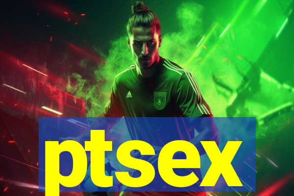 ptsex