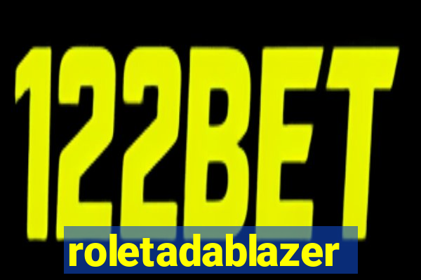 roletadablazer