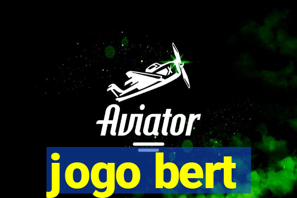 jogo bert