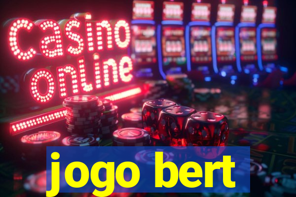 jogo bert