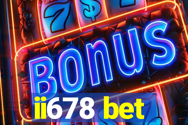 ii678 bet