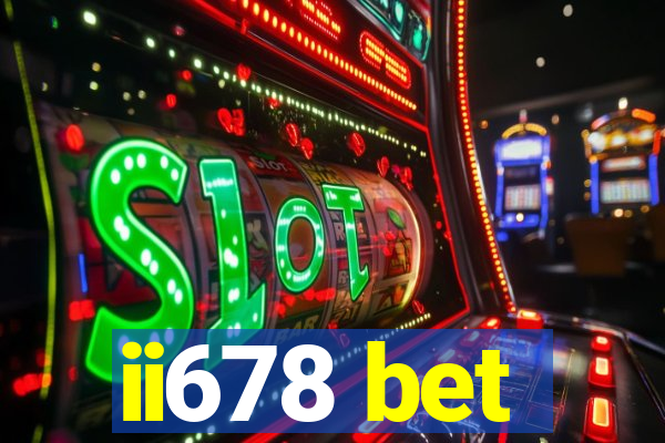 ii678 bet