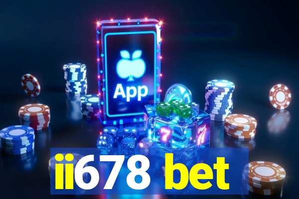 ii678 bet