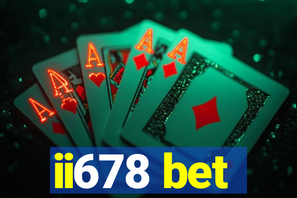 ii678 bet