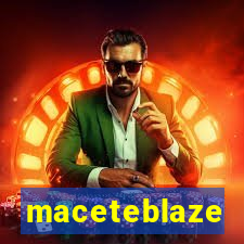 maceteblaze