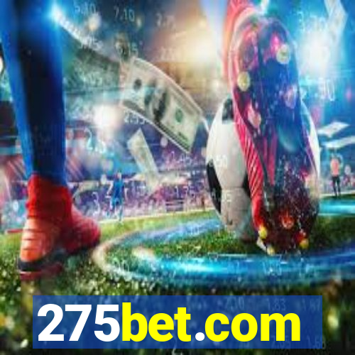 275bet.com