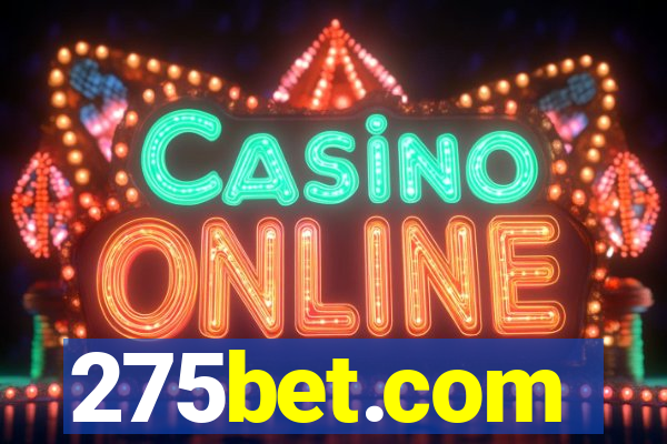 275bet.com