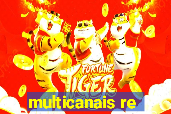 multicanais re