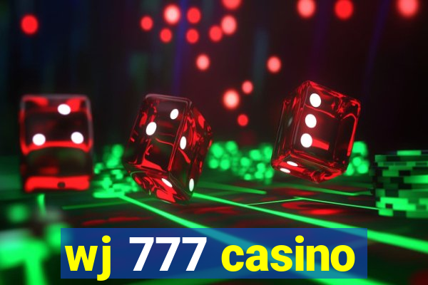 wj 777 casino