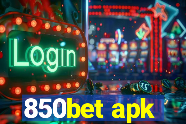 850bet apk