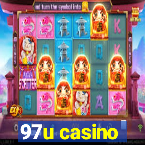 97u casino