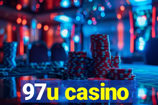 97u casino