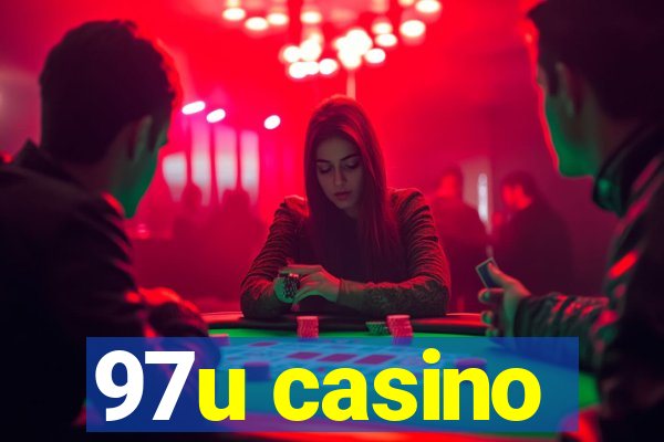 97u casino