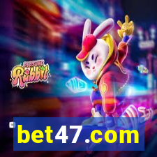 bet47.com