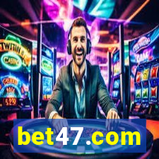 bet47.com