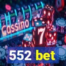 552 bet