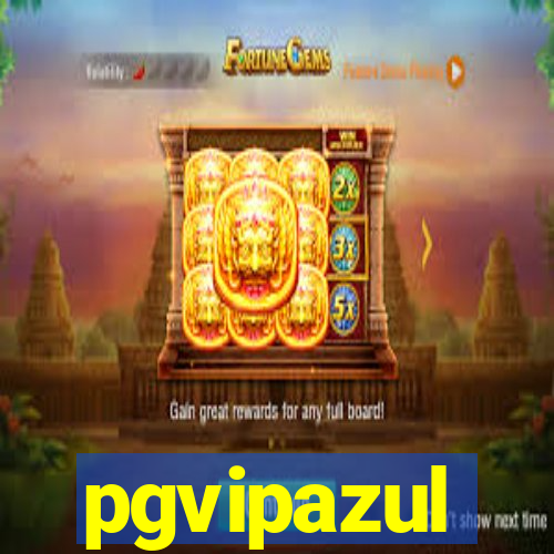 pgvipazul