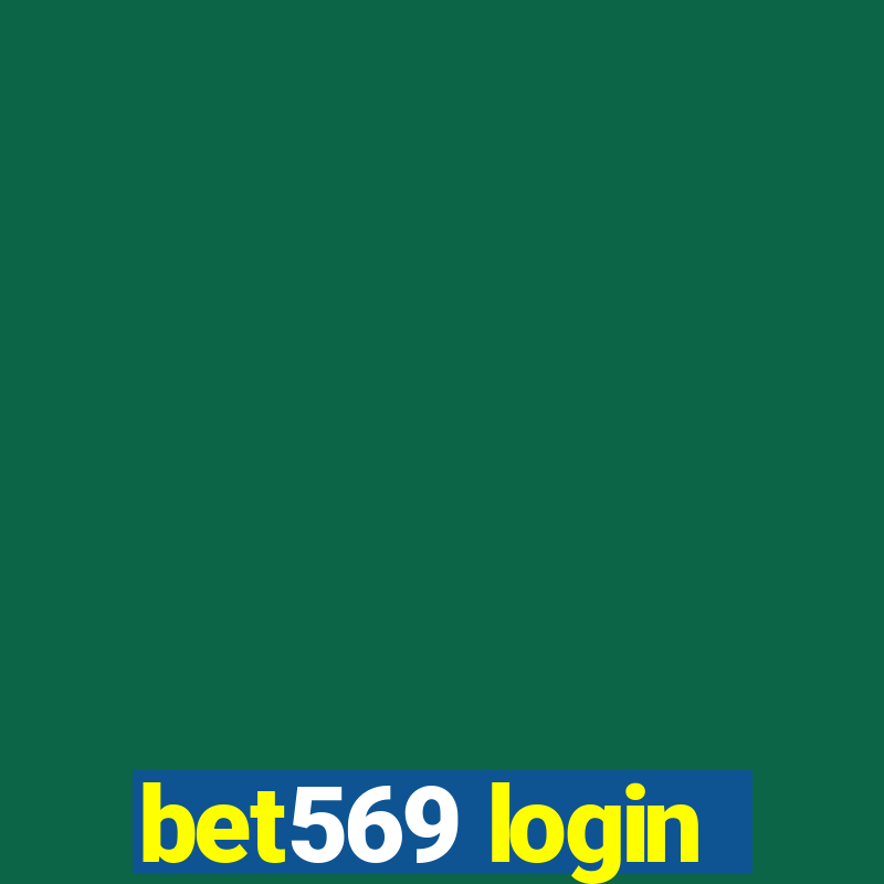 bet569 login