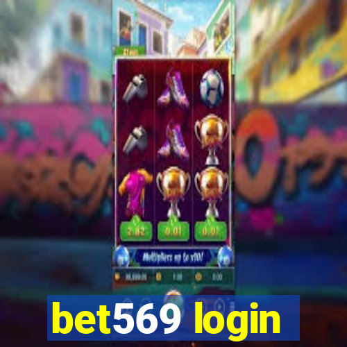 bet569 login