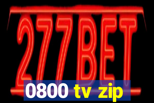 0800 tv zip